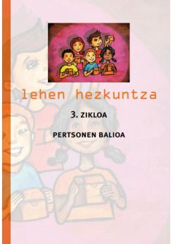 Munduko Hiritarrok. Kulturartekotasuna. Lehen hezkuntza. 3. zikloa. Pertsonen balioa
